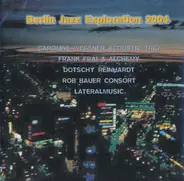 Dotschy Reinhardt / Frank Frai & Alchemy a.o. - Berlin Jazz Exploration 2004