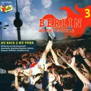 Various - Berlin Macht Schule 3