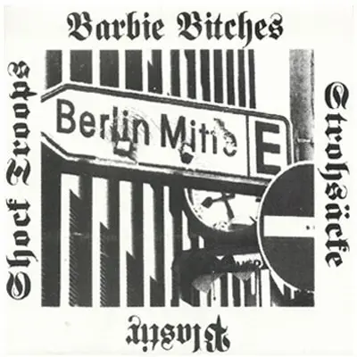 Plastix, Shock Troops, Barbie Bitches - Berlin Mitte