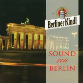 Various Artists - Berliner Kindl - Sound Von Berlin