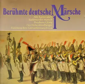 Various Artists - Berühmte Deutsche Märsche 1