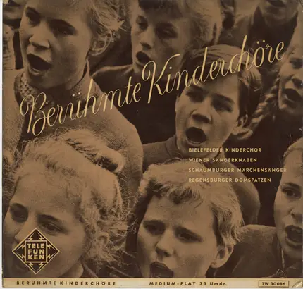 Der Bielefelder Kinderchor / Die Wiener Sängerknaben a.o. - Berühmte Kinderchöre