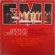Mozart / Verdi / Wagner a.o. - Berühmte Opernchöre