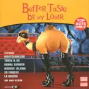 CD - Nightcrawlers, Donna Summer, Modern Talking, a.o. - Better Taste - Be My Lover