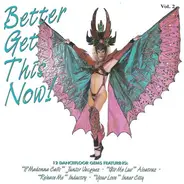 Industry, Inner City, Skeletor, a.o - Better Get This Now! Volume 2