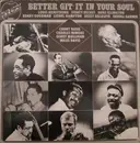 LP - Various - Better Git It In Your Soul