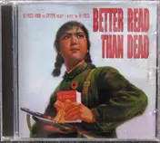CAIN - Better Read Than Dead (AK Press Audio And Epitaph Present A Benefit For AK Press)