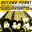 CD - Pere Ubu,A Certain Ratio,Cabaret Voltaire,u.a - Beyond Punk! (Mojo Presents 15 Tracks Of Post-Punk Noise 1978-2005)