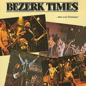 Greg Kihn - Bezerk Times (Alive Over Germany)