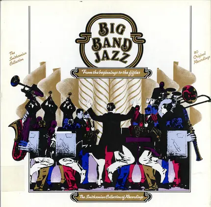 Fletcher Henderson / Earl Hines / Benny Goodman a.o. - Big Band Jazz (From The Beginnings To The Fifties)