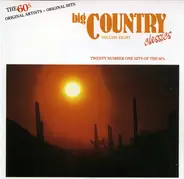 Conway Twitty, Glenn Campbell, Johnny Cash, a.o. - Big Country Classics Volume Eight (Twenty Number One Hits Of The 60's)