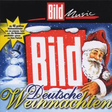 André Rieu, Wolfgang Petry, Roland Kaiser, a.o. - Bild Hits Deutsche Weihnachten