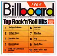 Elvis Presley, The Everly Brothers, Chubby Checker a.o. - Billboard Top Rock'N'Roll Hits - 1960