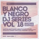 Double CD - Various - Blanco Y Negro DJ Series Vol/18 (Acapellas Special Edition)