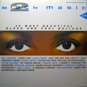 Black Magic 2 - The Most Beautiful Black And Soul Ballads