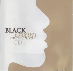 Various Artists - Black Cream - The Best Of Soul