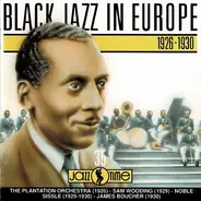 The Plantation Orchestra, Maestro Sam Wooding a.o. - Black Jazz In Europe - Vol. 1 - 1926-1930