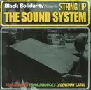 LP - Various - Black Solidarity Presents String Up The Sound System