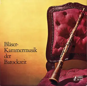 J. S. Bach - Bläser-Kammermusik Der Barockzeit