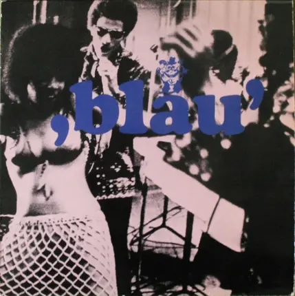 Trinidad Oil Company Steel Band, Krokodil, Die Minstrels, a.o. - Blau