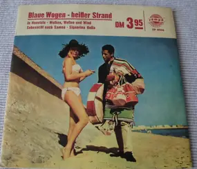 Various Artists - Blaue Wogen-Heisser Strand