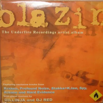 Kraken, Profound Noize, Spy - Blazin (The Underfire Recordings Artist Album)