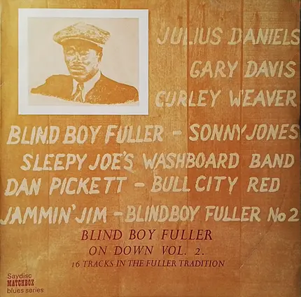 Blind Gary Davis,Sonny Jones, Blind Boy Fuller - Blind Boy Fuller On Down Vol.2