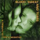 CD - Various - Blood, Sweat And Tears: A Tribute To Type O Negative
