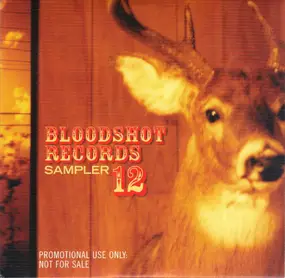 Justin Townes Earle - Bloodshot Records Sampler 12