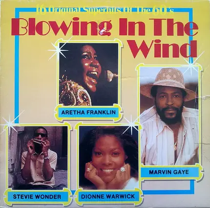 Marvin Gaye, Stevie Wonder a.o. - Blowing In The Wind - 16 Original Superhits Of The 60's