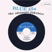 Don Wilkerson - Blue 45s / the ultimate Jukebox