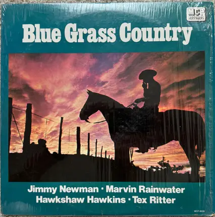 Jimmy Newman, Tex Ritter, Hawkshaw Hawkins - Blue Grass Country