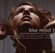 Lisa Ekdahl, Jazzamor, Cibelle - Blue Mood 3 (The Most Beautiful Voices In Jazz)