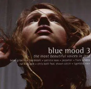 Lisa Ekdahl, Kevin Moahogany, Patricia Kaas, u.a - Blue Mood 3