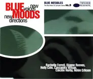 Dianne Reeves / Holly Cole / Cæcilie Norby - Blue Notables Vol. 9 : Blue Moods - New Voices, New Directions