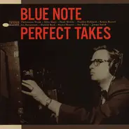 Thelonious Monk, Miles Davis, Freddie Hubbard - Blue Note Perfect Takes