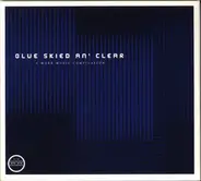 Future 3, ISAN, múm, a.o. - Blue Skied An' Clear (A Morr Music Compilation)