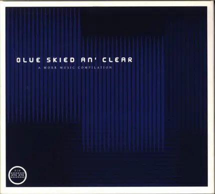 Future 3, ISAN a.o. - Blue Skied An' Clear (A Morr Music Compilation)