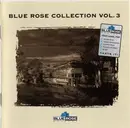 CD - Shakin' Apostles, Dan Kibler a.o. - Blue Rose Collection Vol. 3