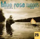 Jeff Black - Blue Rose Nuggets 25