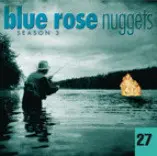Trevor, Alguire, a.o. - Blue Rose Nuggets 27