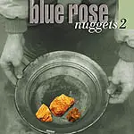 Fred Haring - Blue Rose Nuggets 2