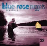 Big In Iowa, Blue Mountain, a.o. - Blue Rose Nuggets 32