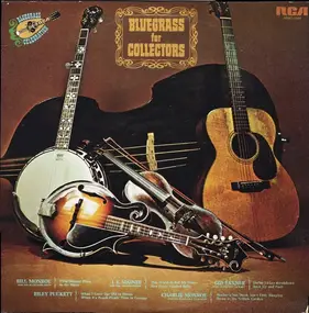 Bill Monroe - Bluegrass For Collectors