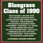 CD - Ricky Skaggs, Tony Rice a.o. - Bluegrass Class Of 1990 (A Rounder Records Sampler)