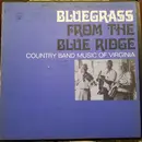 LP - Various - Bluegrass From The Blue Ridge Country Band Music of Virginia
