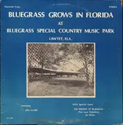 LP - Ken Clark, Gene Austin a.o. - Bluegrass Grows In Florida