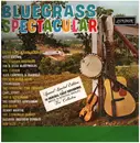 LP - Benny Martin / Sam & Kirk McGee / Bill Clifton - Bluegrass Spectacular