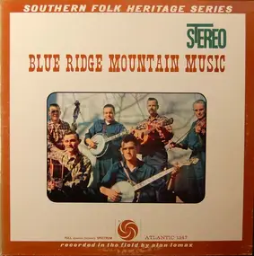 Cotton Eyed Joe, Big Tilda, Jennie Jenkins,.. - Blue Ridge Mountain Music