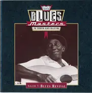 Jimmy Reed, Son House, a.o - Blues Masters, Volume 7: Blues Revival